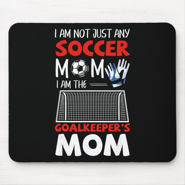 Torwart-Mama Fußball-Torhüter-Mütter  Mousepad (Vorne)
