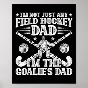 Torwart-Vater Feldhockey-Vater Feldhockeyspieler  Poster