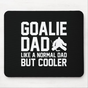 Torwart-Vater wie ein normaler Vater, aber cooler  Mousepad