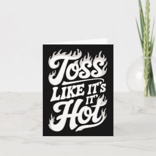 Toss like it Hot Karte