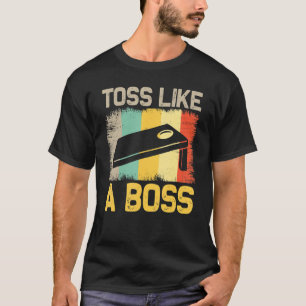 Toss wie ein Boss Bean Beutel Retro Maisloch Spiel T-Shirt