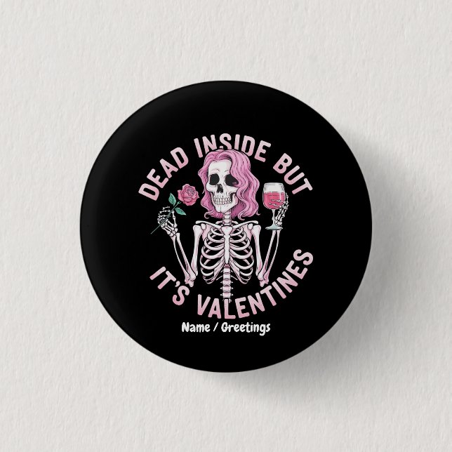 Tot aber es ist Valentinstag Lustig Romantisch  Button (Vorderseite)