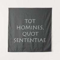 Tot Homines quot sententiae