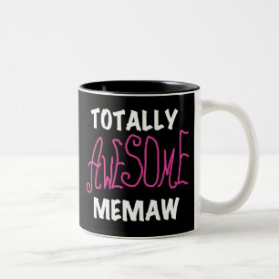 Total Awesome Memaw Pink T-Shirts Zweifarbige Tasse