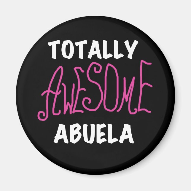 Total fantastische Abuela rosa T - Shirts und Magnet (Vorne)