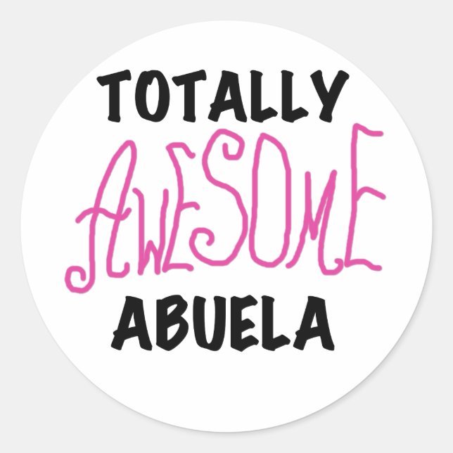 Total fantastische Abuela rosa T-Shirts und Runder Aufkleber (Vorderseite)