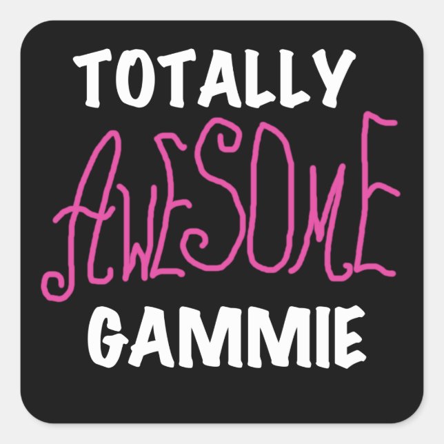 Total fantastische Gammie rosa T - Shirts und Quadratischer Aufkleber (Vorderseite)