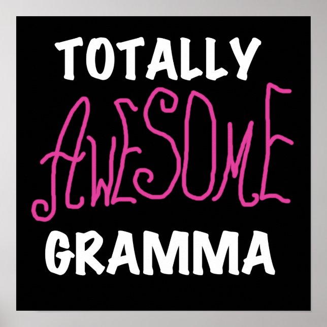 Total fantastische Gramma rosa T-Shirts Geschenke Poster (Vorne)