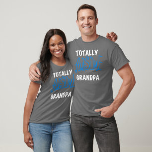 Total fantastische Großvater-T - Shirts und