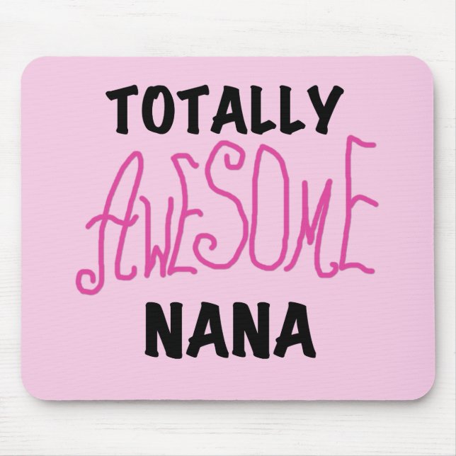 Total fantastische rosa T-Shirts und Geschenke Nan Mousepad (Vorne)