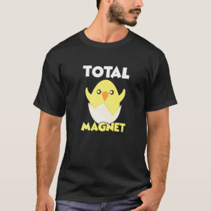 Total Magnet Hühner Witze Ostern Ei Frohe Ostern  T-Shirt