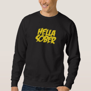 Total nüchtern Aa Na Living Sober & Saubere Erholu Sweatshirt