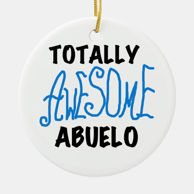 Total Phantastisch Abuelo Tshirts und Geschenke Keramikornament (Vorne)