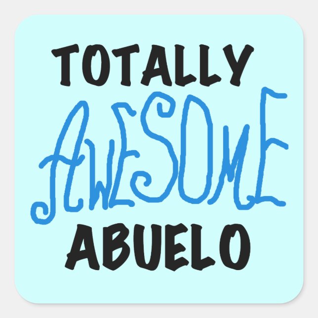 Total Phantastisch Abuelo Tshirts und Geschenke Quadratischer Aufkleber (Vorderseite)