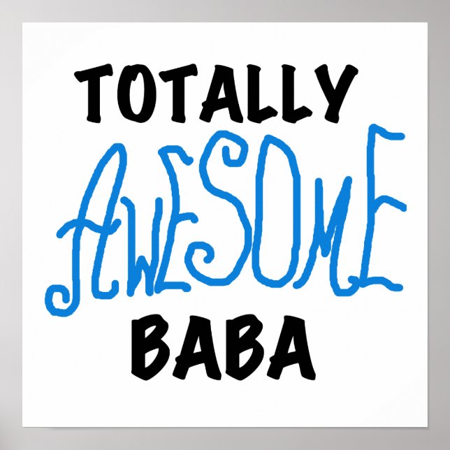 Total Phantastisch Baba Tshirts und Geschenke Poster (Vorne)