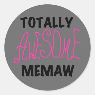 Total Phantastisch Memaw Rosa T - Shirt und Gesche Runder Aufkleber
