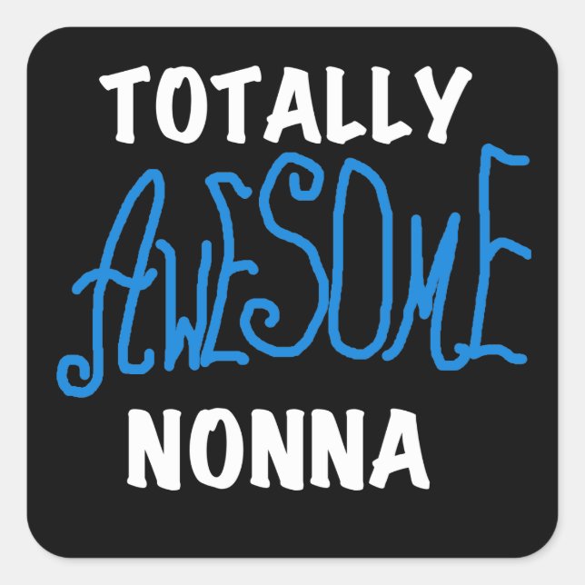 Total Phantastisch Nonna Blue T - Shirt und Gesche Quadratischer Aufkleber (Vorderseite)