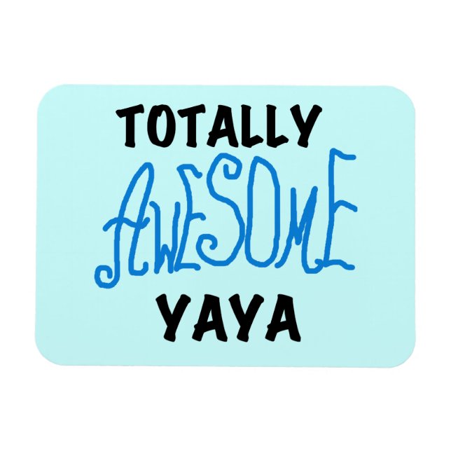 Total Phantastische Yaya-T - Shirt und Geschenke Magnet (Horizontal)