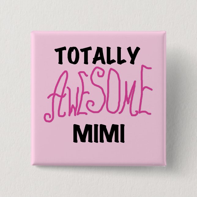 Total rosa T-Shirts fantastisches Mimi und Geschen Button (Vorderseite)
