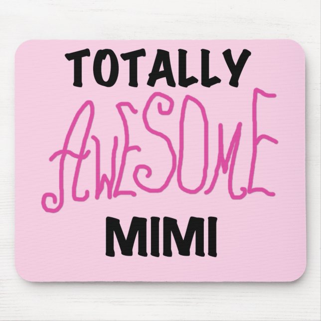 Total rosa T-Shirts fantastisches Mimi und Geschen Mousepad (Vorne)