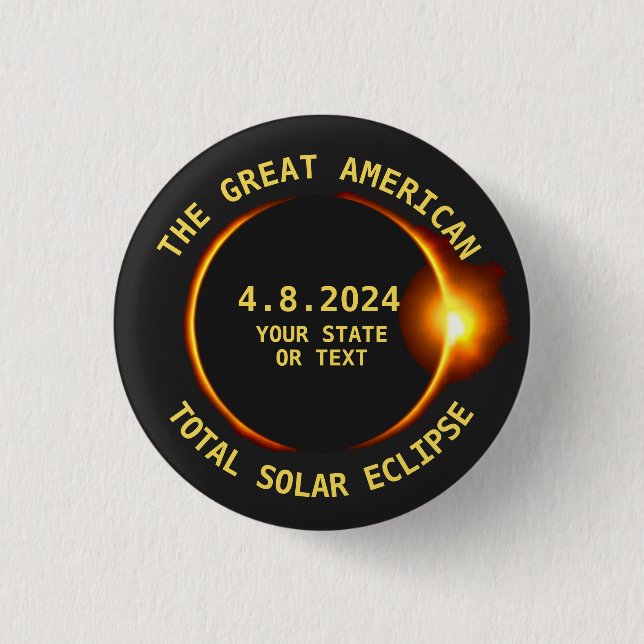 Total Solar Eclipse 4.8.2024 USA Benutzerdefiniert Button (Vorderseite)