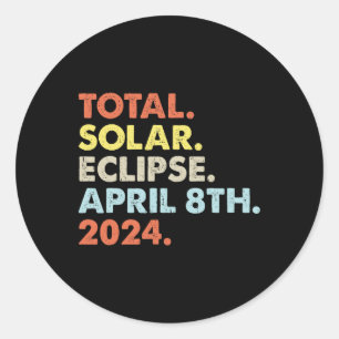 Total Solar Eclipse 8. April 2024 Totality Astron Runder Aufkleber