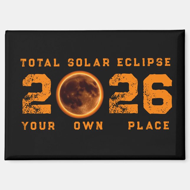 Total Solar Eclipse August 12, 2026 Magnet (Vorderseite)