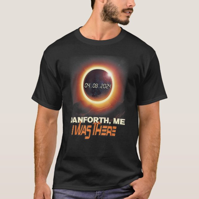 Total Solar Eclipse Danforth Maine ME T-Shirt (Vorderseite)