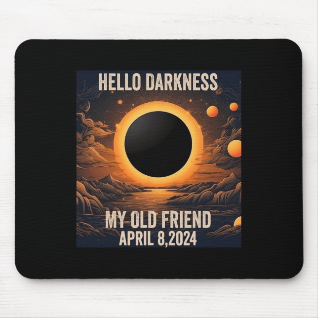 Total Solar Eclipse Hallo Dunkelheit Mein alter Fr Mousepad (Vorne)