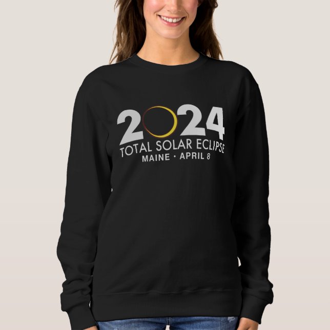 Total Solar Eclipse Maine 2024 April 8 Totality Ev Sweatshirt (Vorderseite)