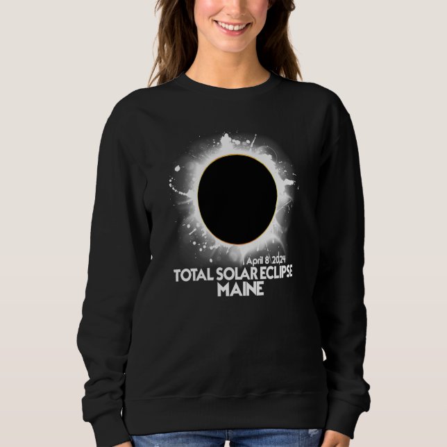 Total Solar Eclipse Maine 2024 Totality American Sweatshirt (Vorderseite)