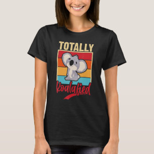 Total verkolaifierter süßer Koala-Bär punny Koala- T-Shirt