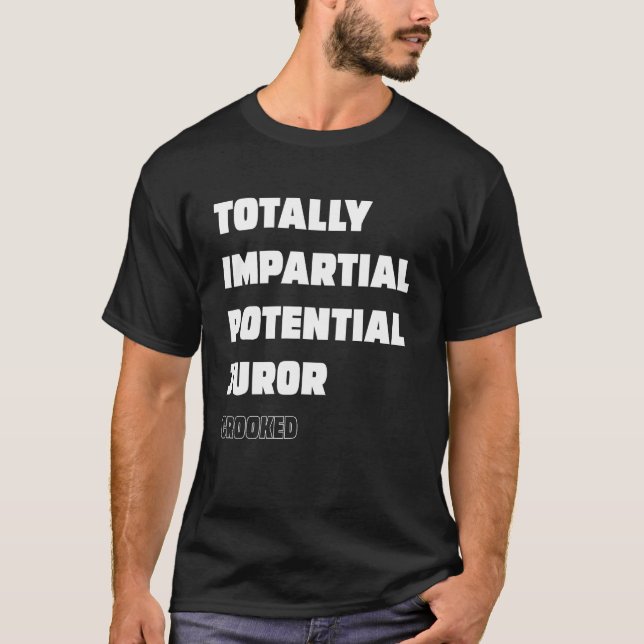 Totaler unparteiischer potenzieller Juror krümelt T-Shirt (Vorderseite)