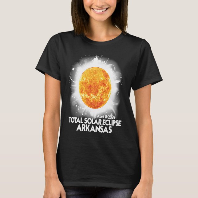Totality Arkansas 2024 Total Solar Eclipse Amerika T-Shirt (Vorderseite)