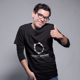 Totality Phantastisch Solar Eclipse T-Shirt