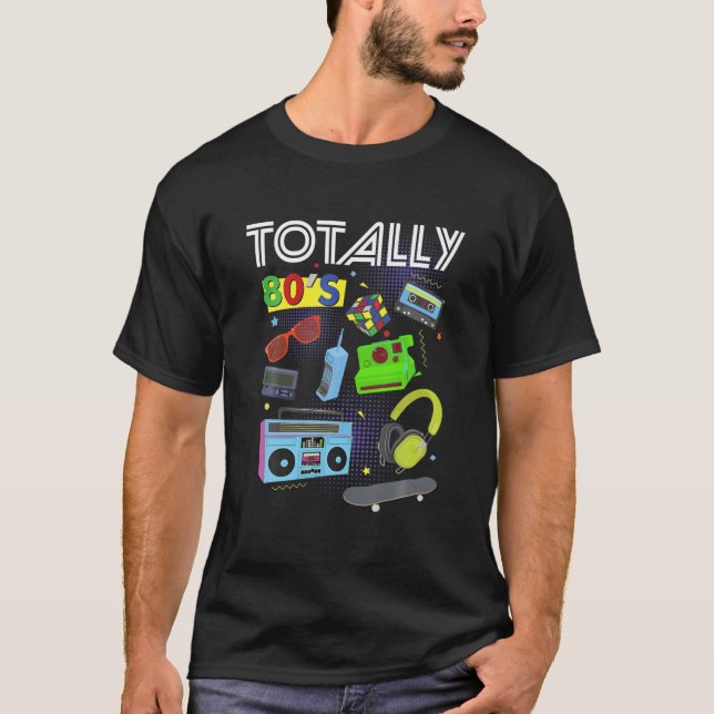 Totally 80er Cool Retro 1980S Totally 80er Party T T-Shirt (Vorderseite)
