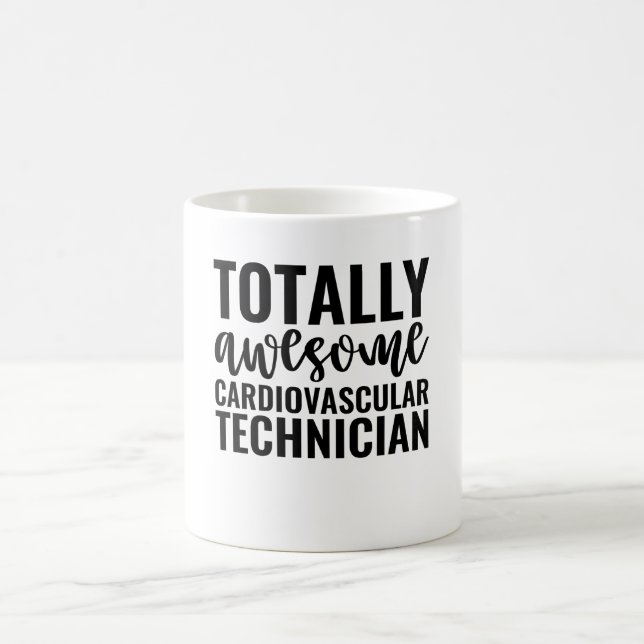 Totally Awesome Cardiovascular Technician Kaffeetasse (Mittel)