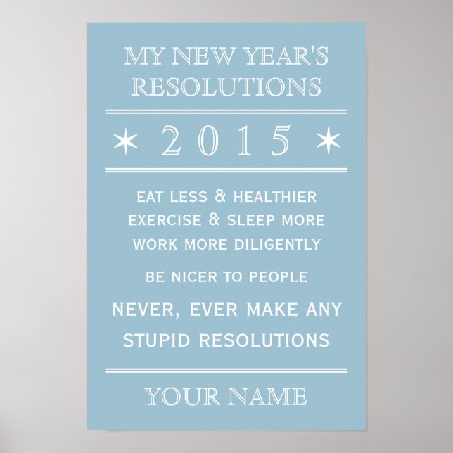 Totally customizable New Year's Resolution poster (Vorne)