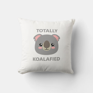 Totally Koalafied Kissen