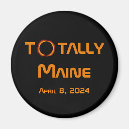 Totally Maine 2024 Solar Eclipse Magnet