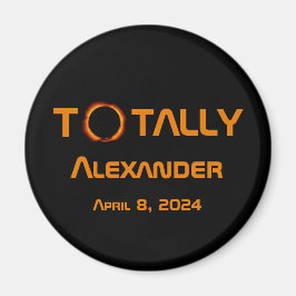 Totally Personal 2024 Solar Eclipse Magnet