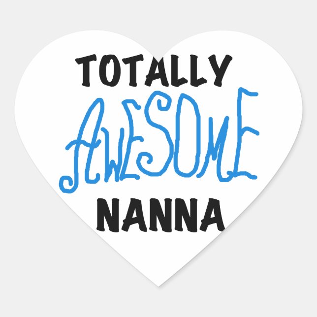 Totally Phantastisch Nanna Blue T - Shirt and GIft Herz-Aufkleber (Vorderseite)