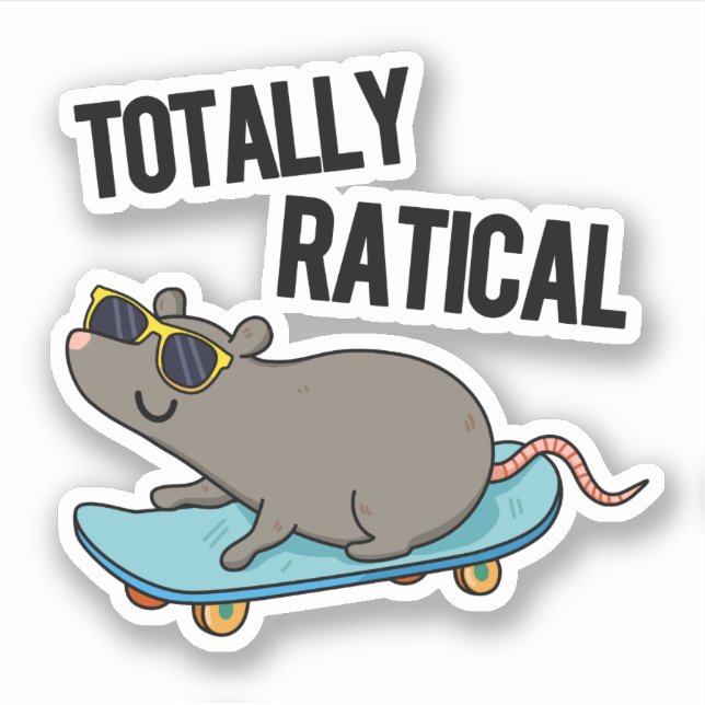 Totally Ratical Funny Ratte Pun Aufkleber (Vorderseite)