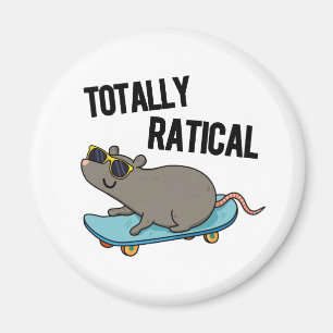 Totally Ratical Funny Ratte Pun Magnet