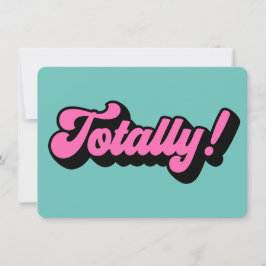 Totally Retro Aighties Slang Sprichwort Einladung