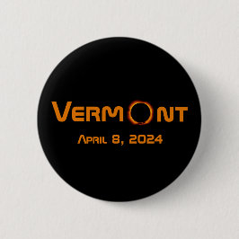 Totally Vermont 2024 Solar Eclipse Button