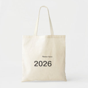 Tote Bag 2026 2027 2028 nom titre ici année lettre gras
