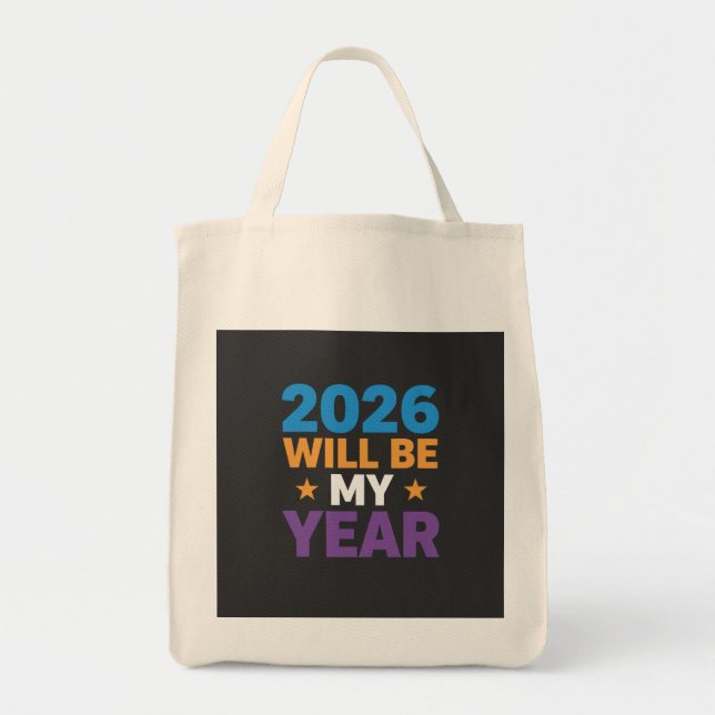 Tote Bag 2026 Will Be My Year Inspirational New Beginnings (Devant)