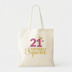 Tote Bag 21st Birthday Squad Party Birthday Crown Pink Gold
