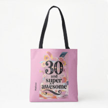 30 and Super Awesome Birthday